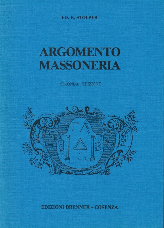 Argomento Massoneria - Ed. E. Stolper