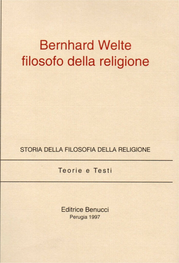 Bernhard Welte - Filosofo della Religione