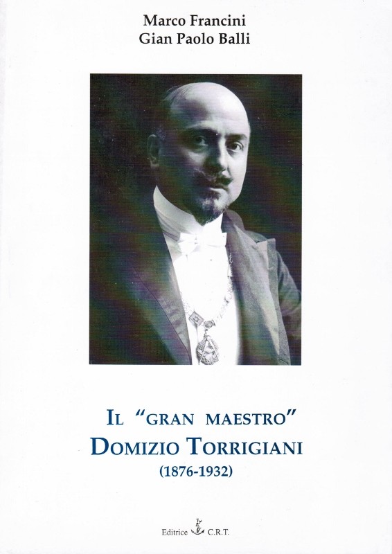 Il "Gan Maestro" Domizio Torrigiani(1876-1932) _ Marco Francini, Gian Paolo Balli